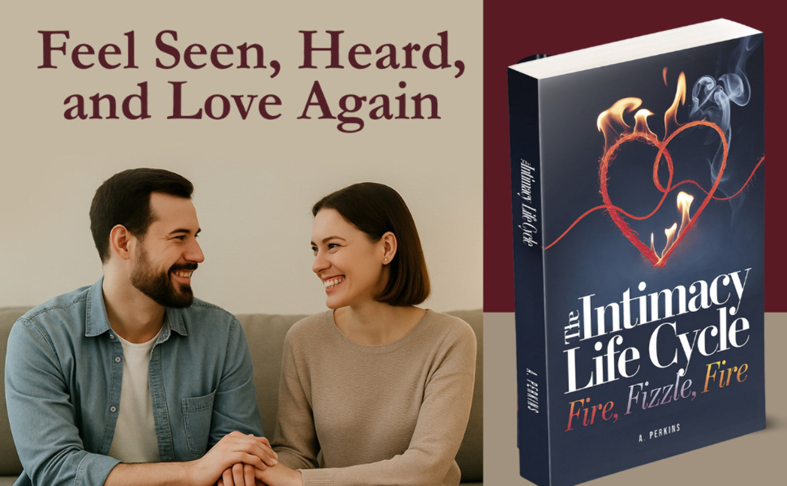 The Intimacy Life Cycle: Fire, Fizzle, and Fire - Relationship Guide (Paperback & Hardcover)