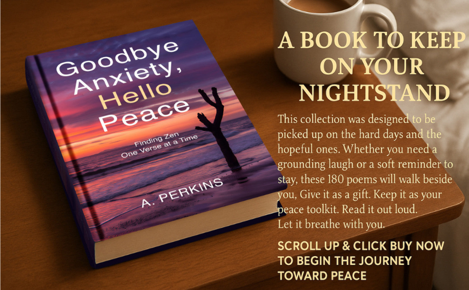 Goodbye Anxiety, Hello Peace: Finding Zen One Verse at a Time - Mindfulness Book (Paperback & Hardcover)