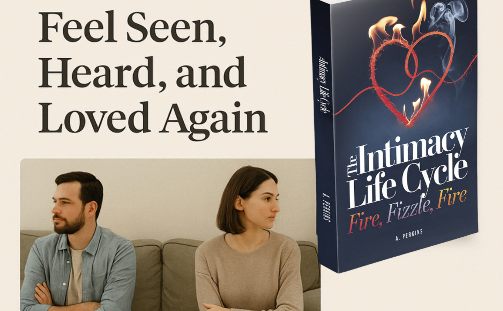 The Intimacy Life Cycle: Fire, Fizzle, and Fire - Relationship Guide (Paperback & Hardcover)