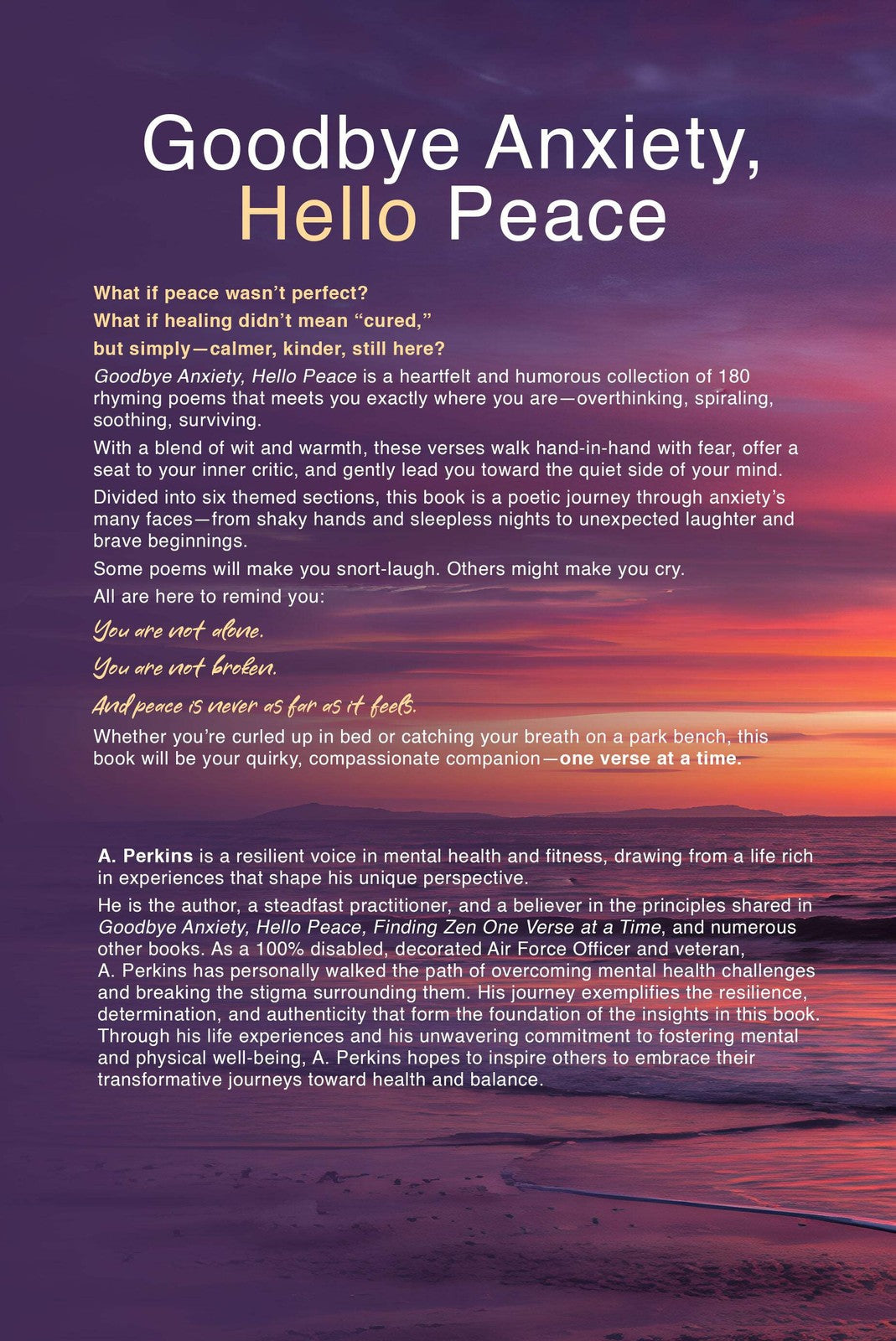 Goodbye Anxiety, Hello Peace: Finding Zen One Verse at a Time - Mindfulness Book (Paperback & Hardcover)